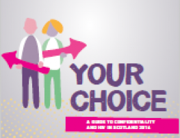 Your choice: a guide to confidentiality and HIV in Scotland 2016